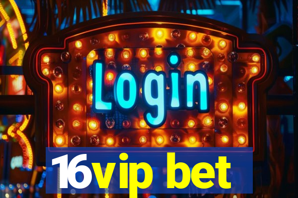 16vip bet